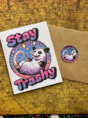 Stay Trashy Card